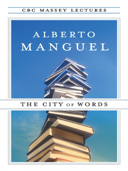 Title details for The City of Words by Alberto Manguel - Available